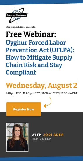 Uyghur Forced Labor Prevention Act (UFLPA): How to Mitigate Supply Chain Risk and Stay Compliant | Shipping Solutions